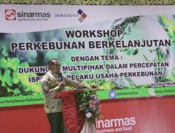 Kutim Jadi Tuan Rumah Penyenggaraan Workshop Perkebunan Berkelanjutan Se Kaltim